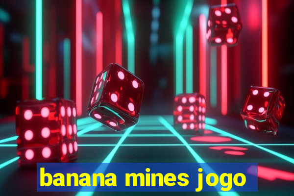 banana mines jogo